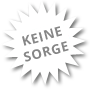 Keine Sorge!